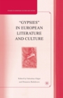 Image for “Gypsies” in European Literature and Culture : Studies in European Culture and History