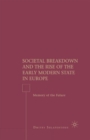 Image for Societal Breakdown and the Rise of the Early Modern State in Europe