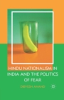 Image for Hindu Nationalism in India and the Politics of Fear