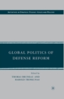 Image for Global Politics of Defense Reform