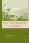 Image for Early Modern Ecostudies : From the Florentine Codex to Shakespeare