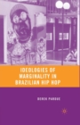 Image for Ideologies of Marginality in Brazilian Hip Hop