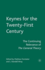Image for Keynes for the Twenty-First Century : The Continuing Relevance of The General Theory