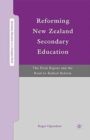 Image for Reforming New Zealand Secondary Education