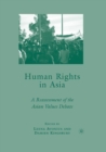 Image for Human Rights in Asia : A Reassessment of the Asian Values Debate