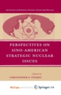 Image for Perspectives on Sino-American Strategic Nuclear Issues