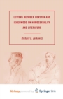 Image for Letters between Forster and Isherwood on Homosexuality and Literature