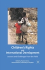 Image for Children’s Rights and International Development : Lessons and Challenges from the Field