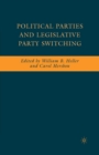 Image for Political Parties and Legislative Party Switching