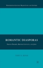 Image for Romantic Diasporas: French Emigres, British Convicts, and Jews