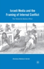 Image for Israeli media and the framing of internal conflict  : the Yemenite babies affair