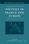 Image for Politics in France and Europe