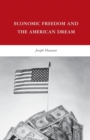 Image for Economic Freedom and the American Dream