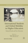 Image for International Students and Global Mobility in Higher Education