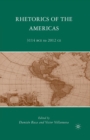 Image for Rhetorics of the Americas : 3114 BCE to 2012 CE