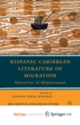 Image for Hispanic Caribbean Literature of Migration : Narratives of Displacement