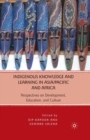Image for Indigenous Knowledge and Learning in Asia/Pacific and Africa
