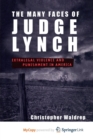 Image for The Many Faces of Judge Lynch
