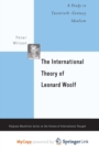 Image for The International Theory of Leonard Woolf
