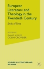 Image for European Literature and Theology in the Twentieth Century