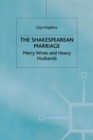 Image for The Shakespearean Marriage : Merry Wives and Heavy Husbands