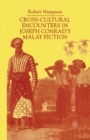 Image for Cross-Cultural Encounters in Joseph Conrad’s Malay Fiction