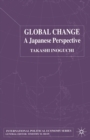 Image for Global Change : A Japanese Perspective