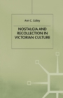 Image for Nostalgia and Recollection in Victorian Culture