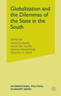 Image for Globalization and the Dilemmas of the State in the South