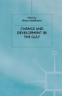 Image for Change and Development in the Gulf
