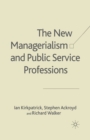 Image for The New Managerialism and Public Service Professions