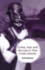 Image for Crime, Fear and the Law in True Crime Stories