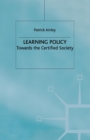Image for Learning policy  : towards the certified society