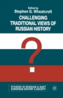 Image for Challenging Traditional Views of Russian History