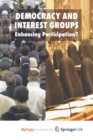 Image for Democracy and Interest Groups
