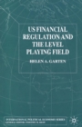 Image for US Financial Regulation and the Level Playing Field