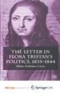 Image for The Letter in Flora Tristan&#39;s Politics, 1835-1844