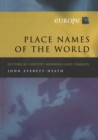 Image for Place Names of the World - Europe : Historical Context, Meanings and Changes