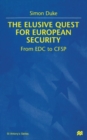 Image for The Elusive Quest for European Security