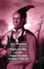 Image for Peace and War on the Anglo-Cherokee Frontier, 1756–63