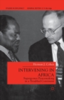 Image for Intervening in Africa : Superpower Peacemaking in a Troubled Continent