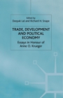 Image for Trade, Development and Political Economy : Essays in Honour of Anne O. Krueger