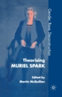 Image for Theorising Muriel Spark : Gender, Race, Deconstruction