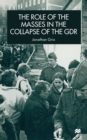 Image for The Role of the Masses in the Collapse of the GDR
