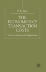 Image for The Economics of Transaction Costs : Theory, Methods and Application