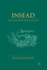 Image for Insead : From Intuition to Institution