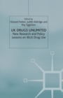 Image for UK Drugs Unlimited : New Research and Policy Lessons on Illicit Drug Use
