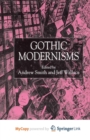 Image for Gothic Modernisms