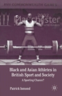 Image for Black and Asian Athletes in British Sport and Society