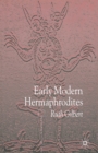 Image for Early Modern Hermaphrodites : Sex and Other Stories